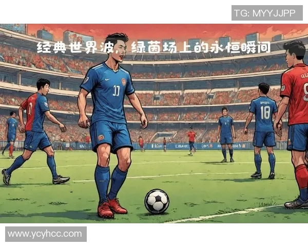 足球球星大比拼精彩对决谁与争锋全明星阵容带你见证巅峰对决